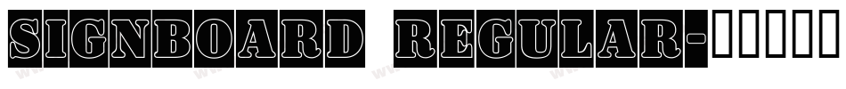 Signboard Regular字体转换